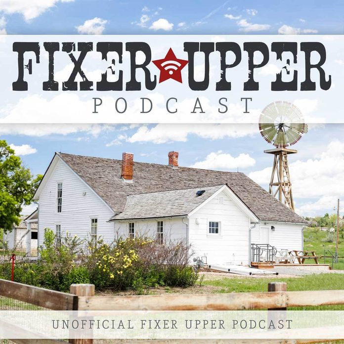 Unofficial Fixer Upper Podcast